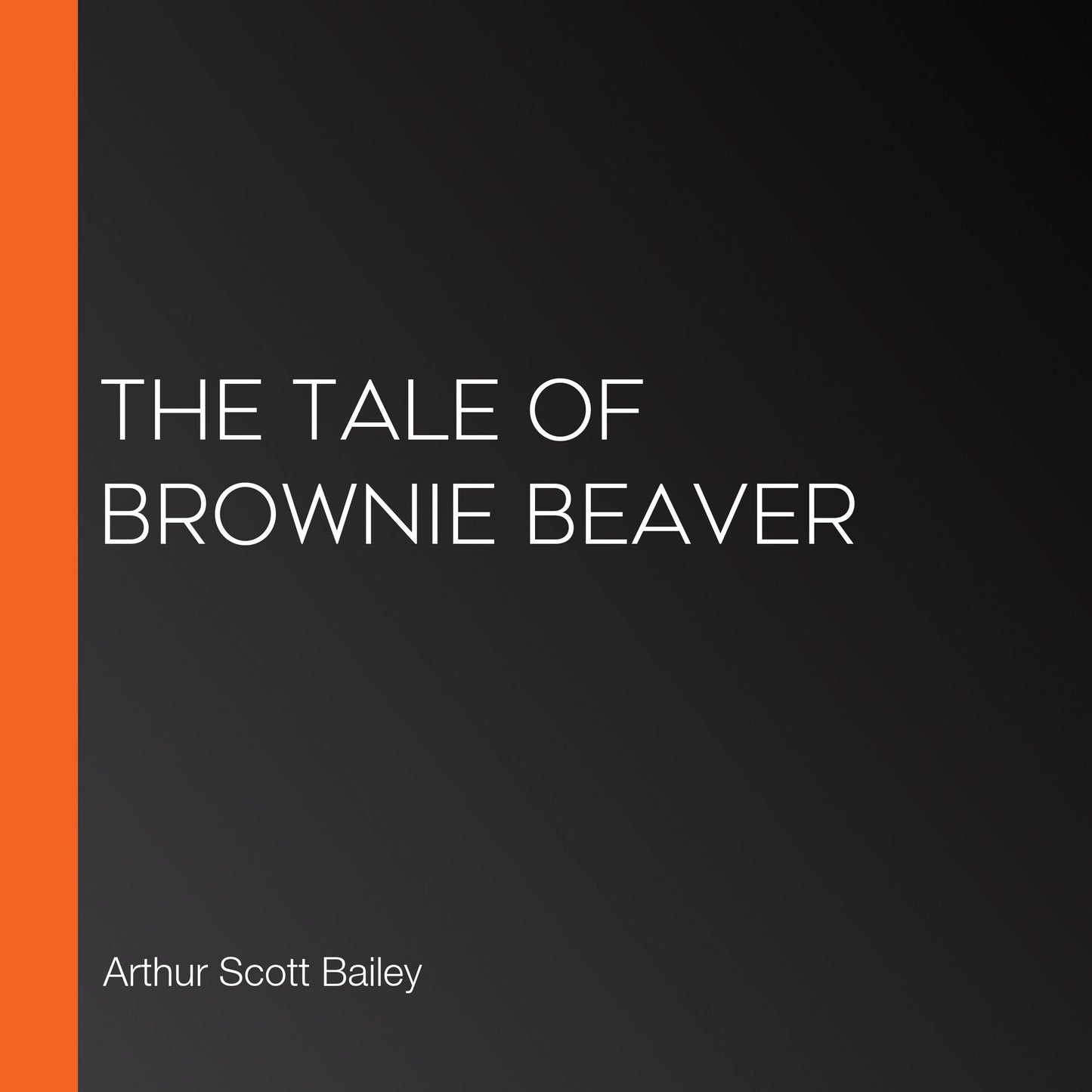 The Tale of Brownie Beaver