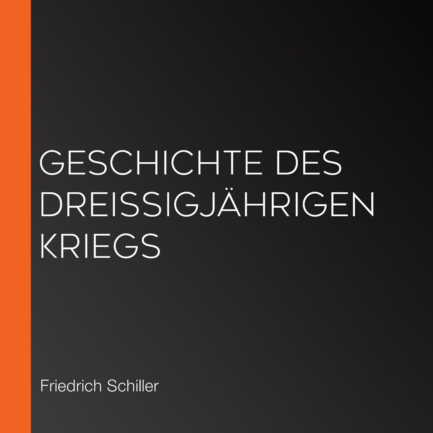 Geschichte des dreiÃYigjÃ¤hrigen Kriegs