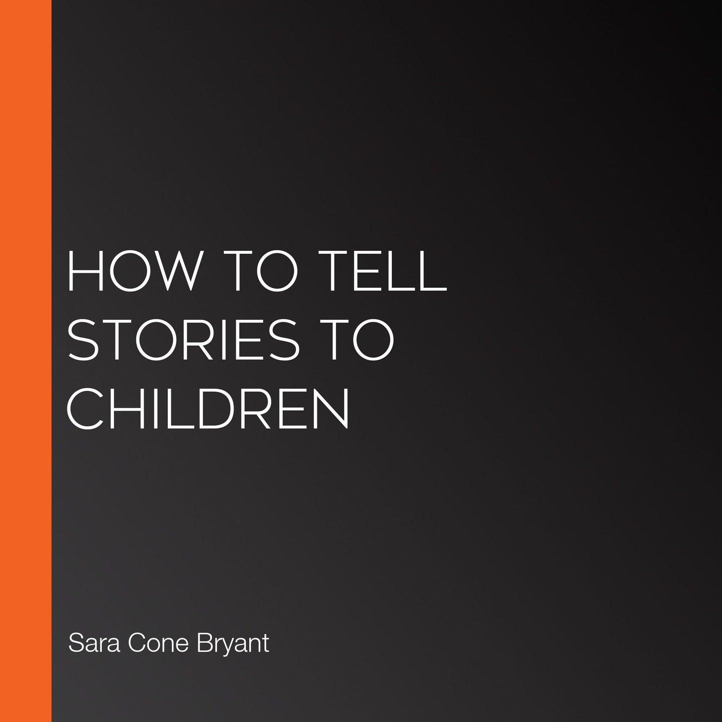 How to Tell Stories to Children
