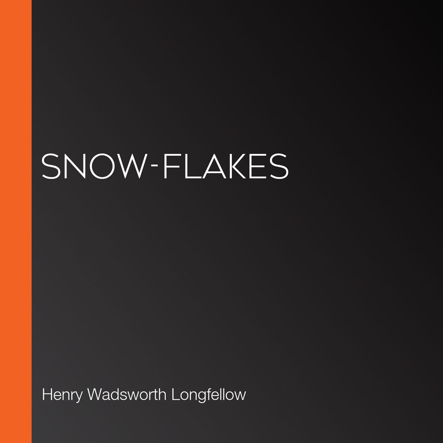 Snow-Flakes