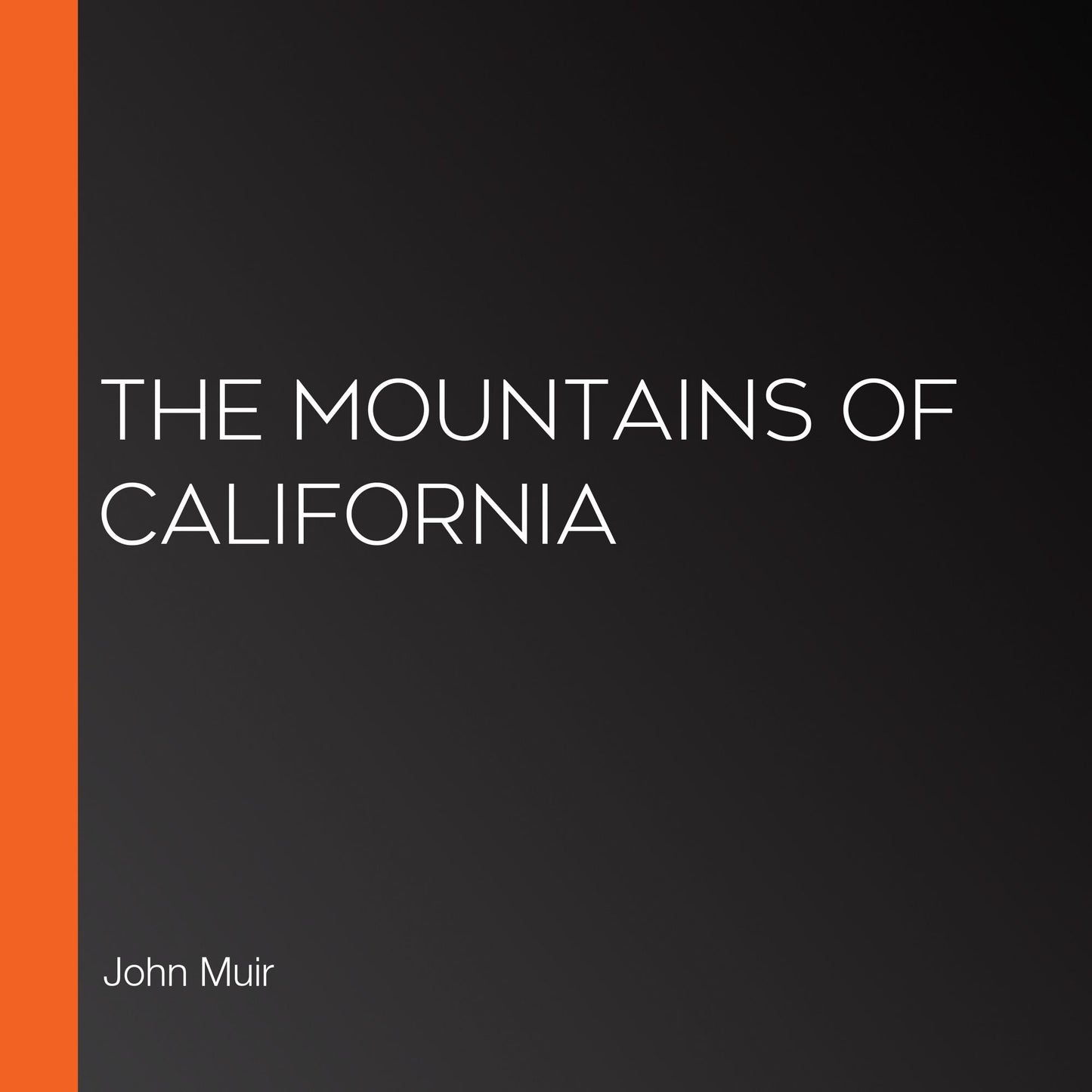 The Mountains of California