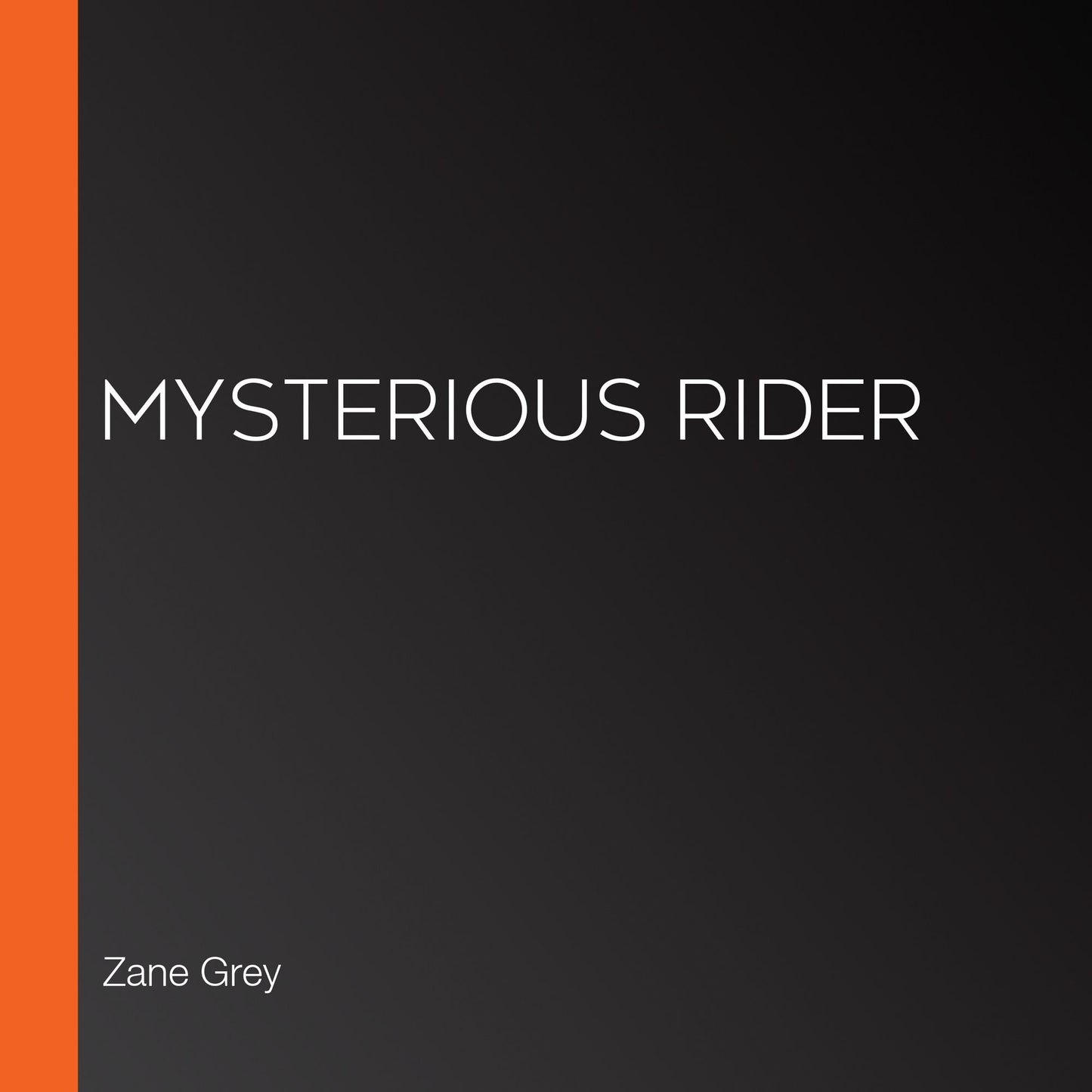 Mysterious Rider
