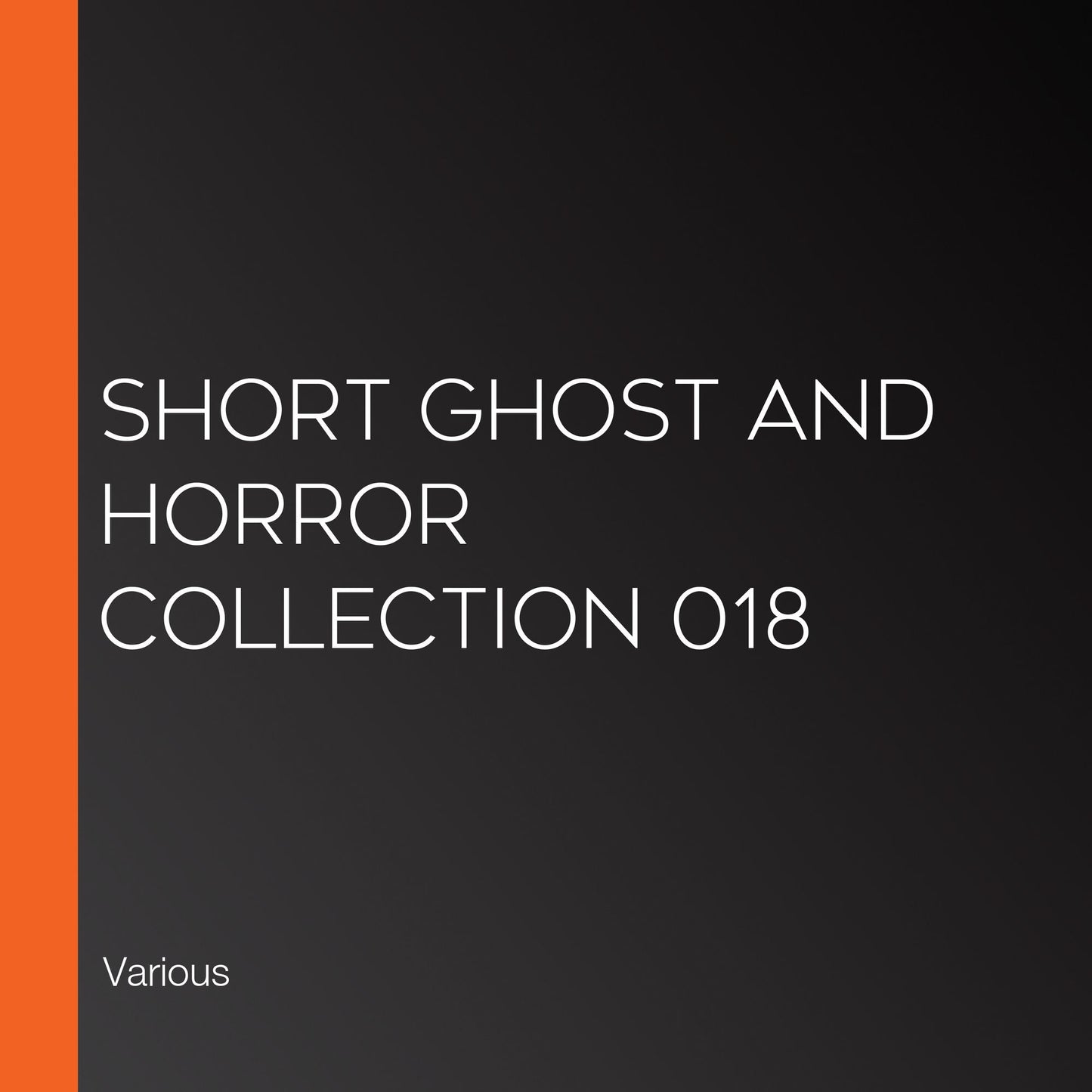 Short Ghost and Horror Collection 018