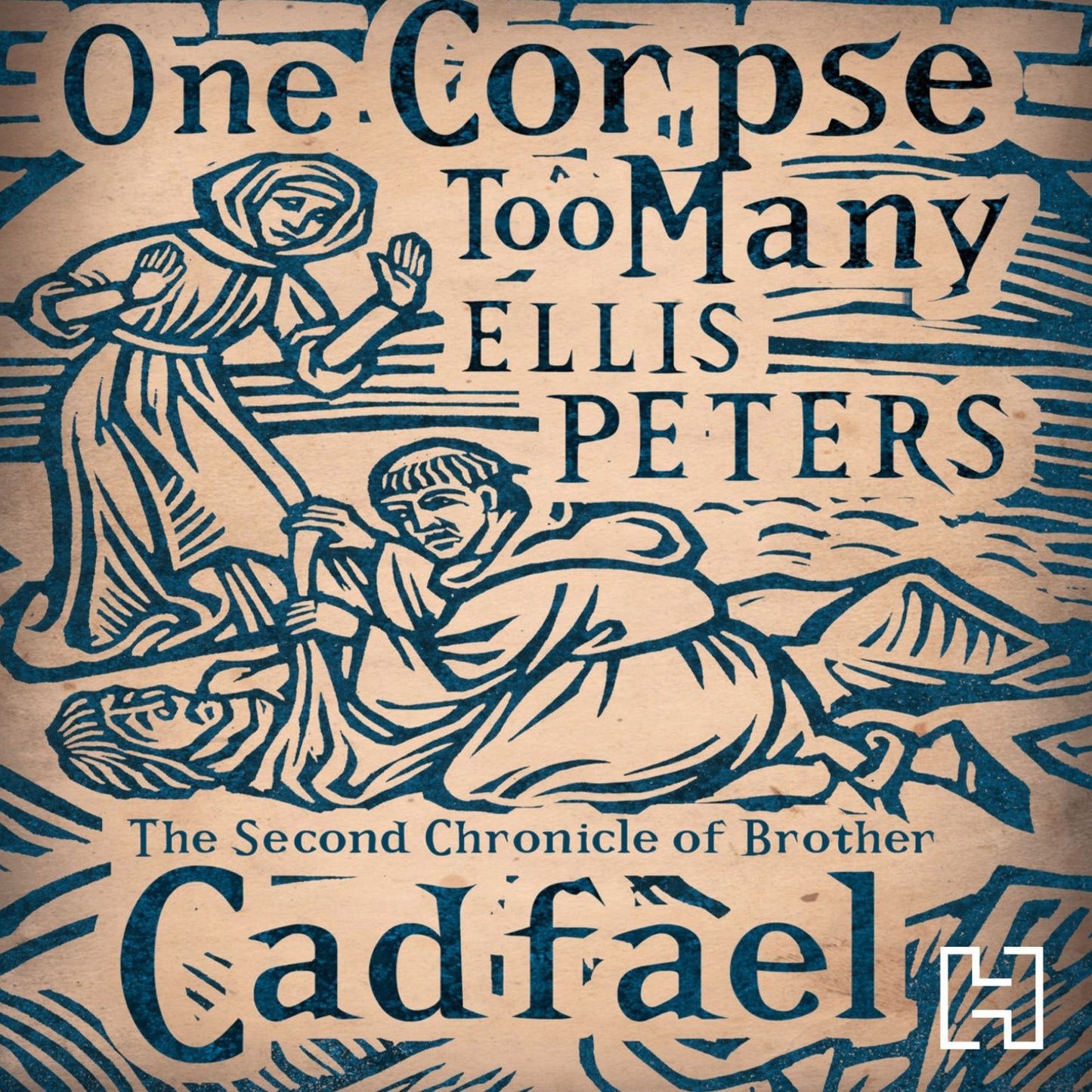 One Corpse Too Many: The Second Chronicle of Brother Cadfael