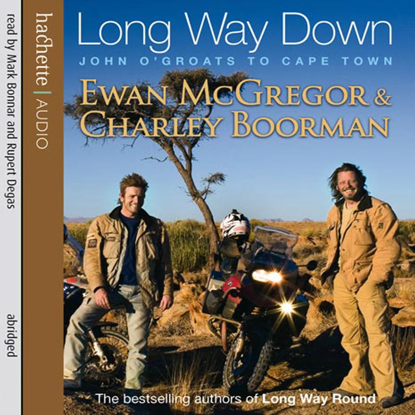 Long Way Down: John O'Groats to Cape Town (Abridged)