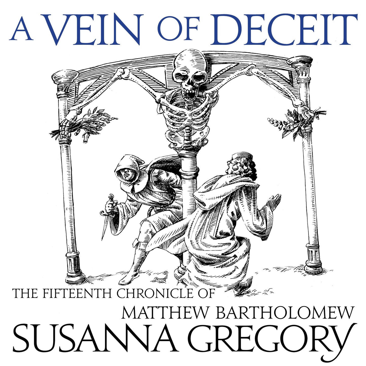 A Vein Of Deceit: The Fifteenth Chronicle of Matthew Bartholomew