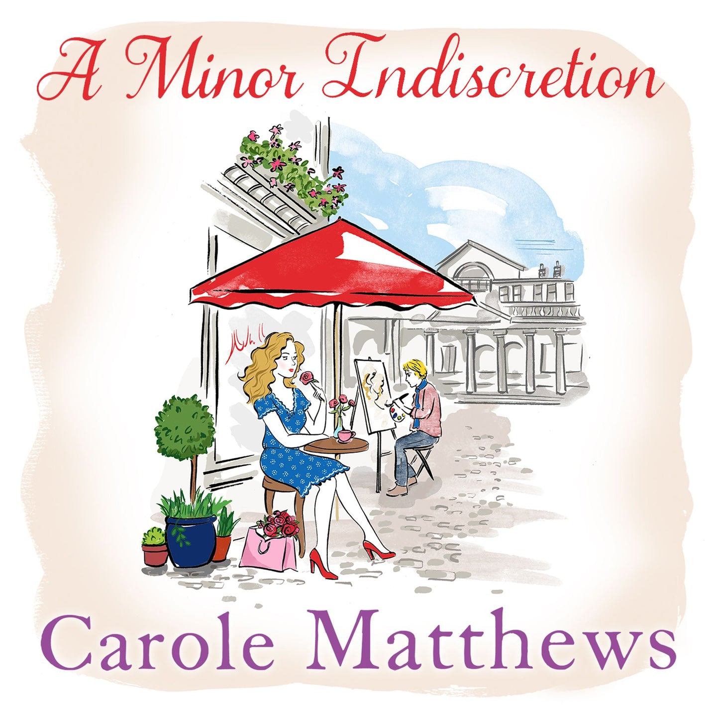 A Minor Indiscretion: The laugh-out-loud book from the Sunday Times bestseller