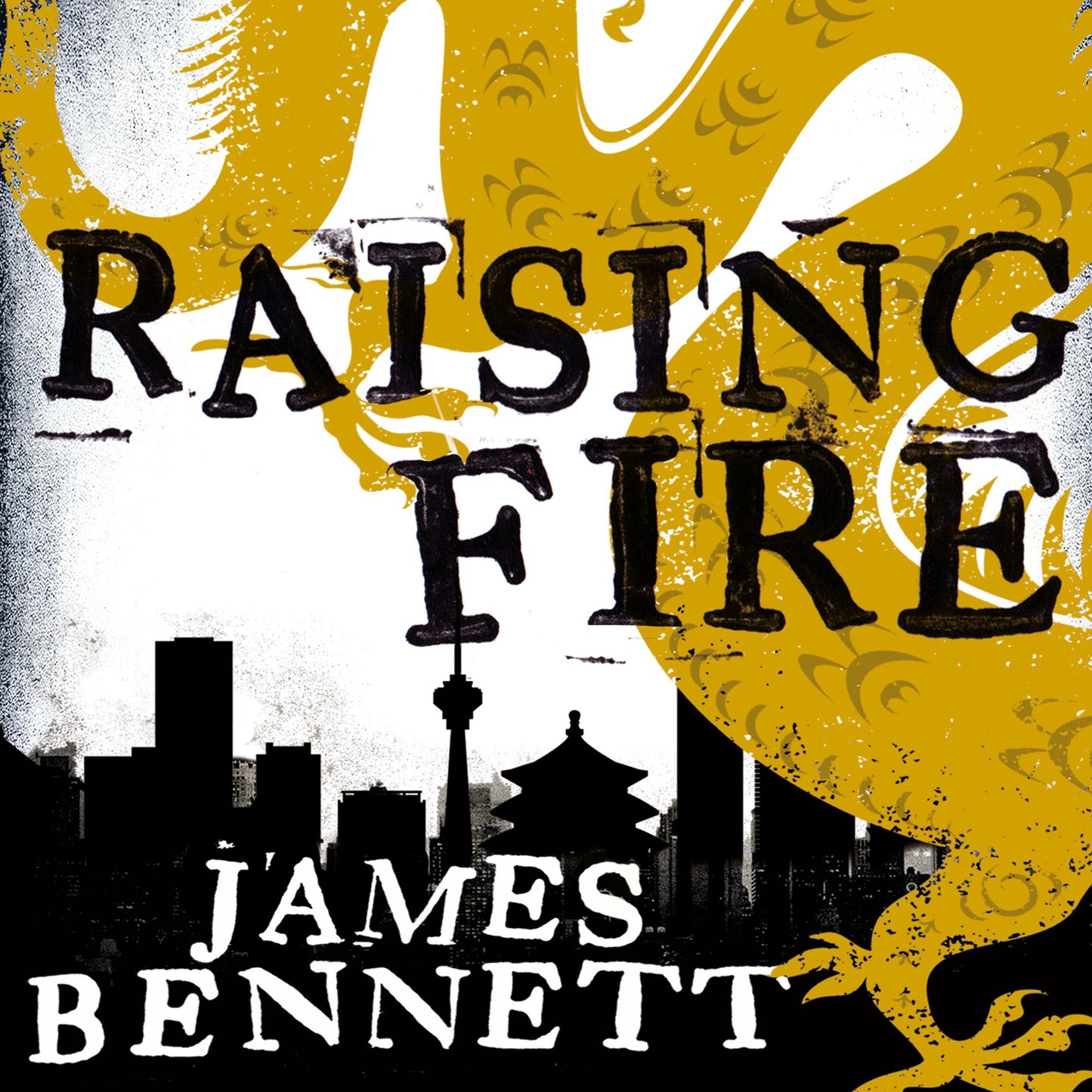 Raising Fire: A Ben Garston Novel