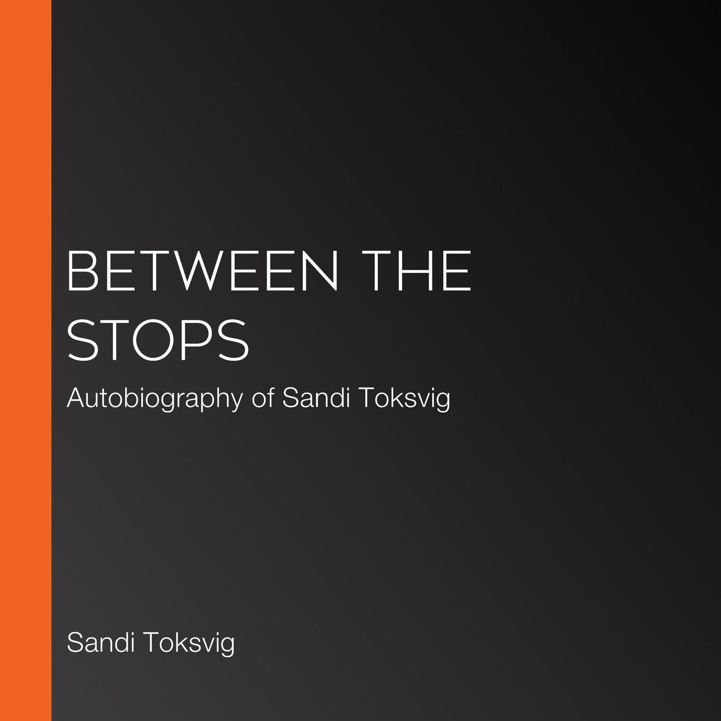 Between the Stops: The View of My Life from the Top of the Number 12 Bus: the long-awaited memoir from the star of QI and The Great British Bake Off