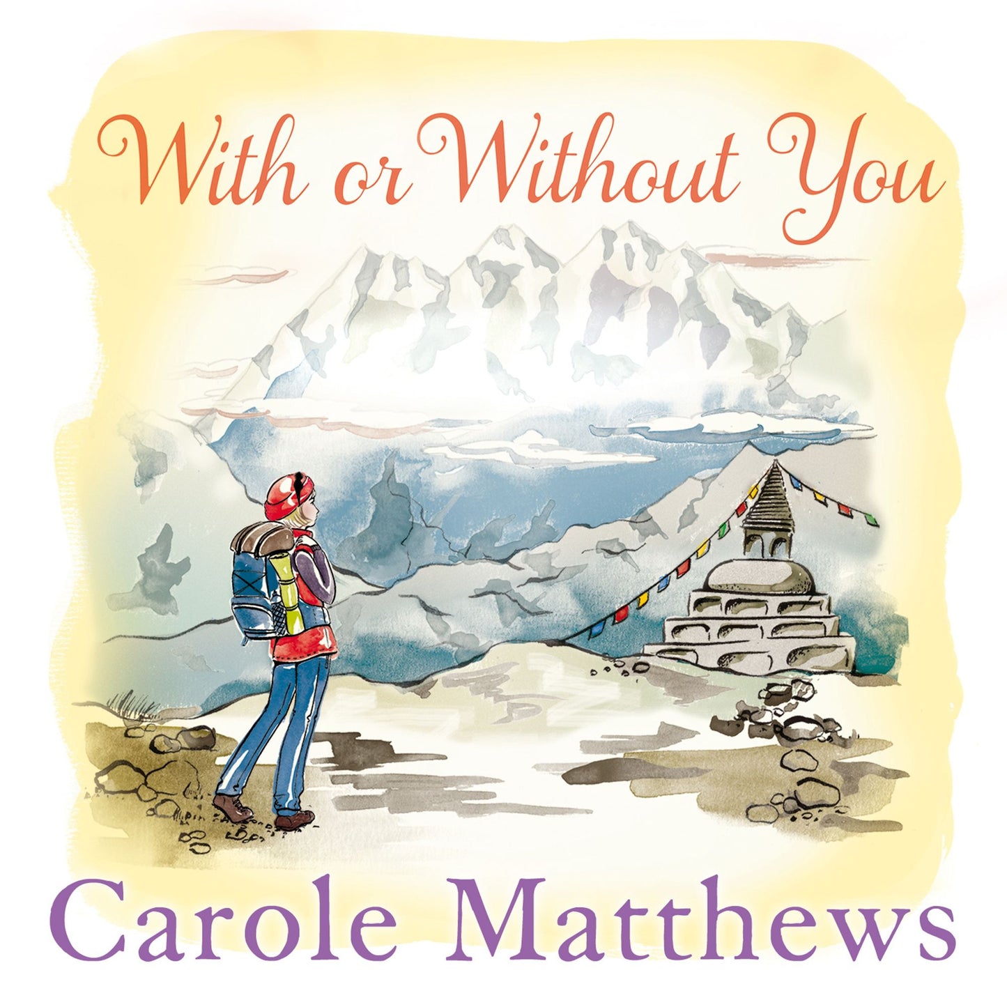 With or Without You: A romantic, escapist novel from the Sunday Times bestseller