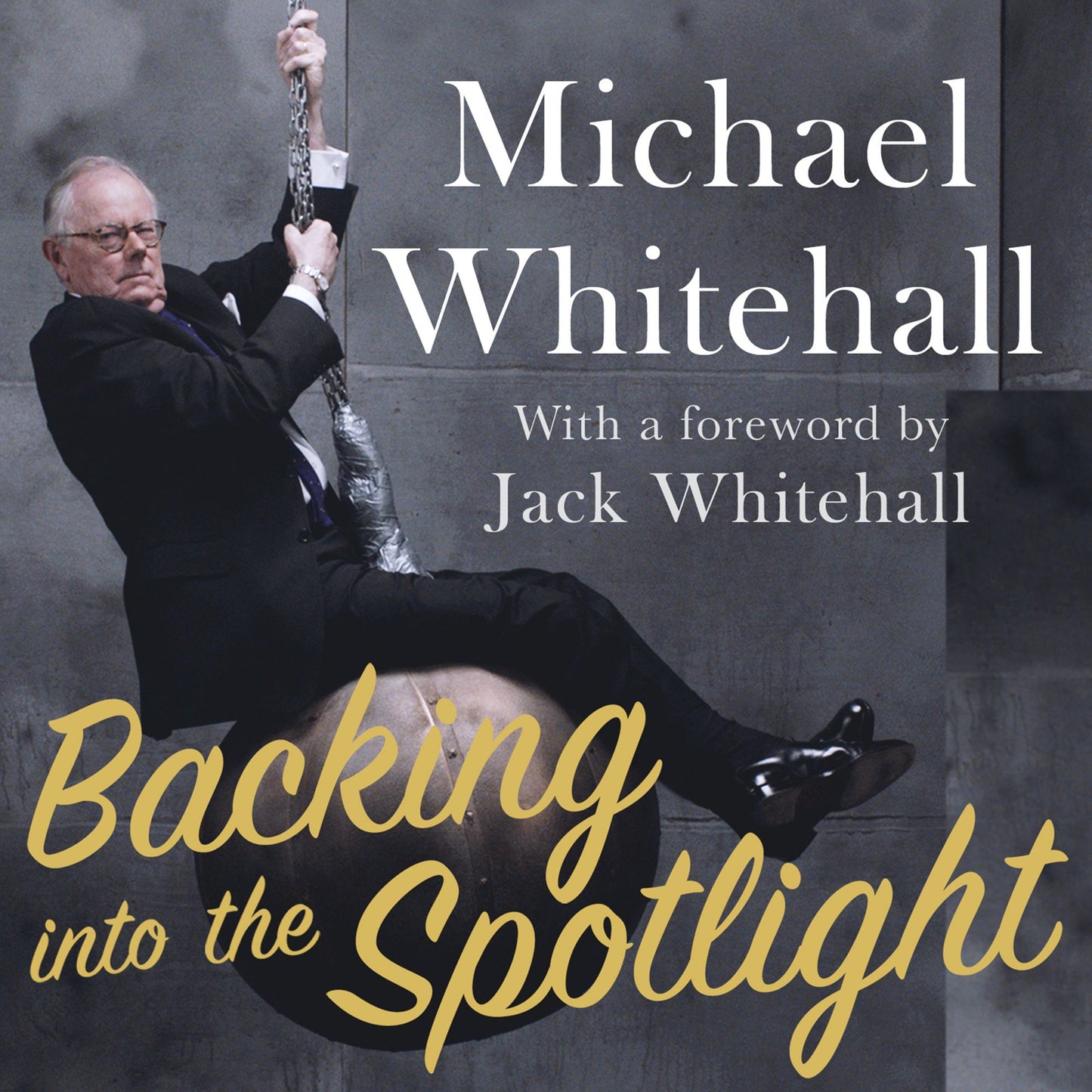 Backing into the Spotlight: A Memoir