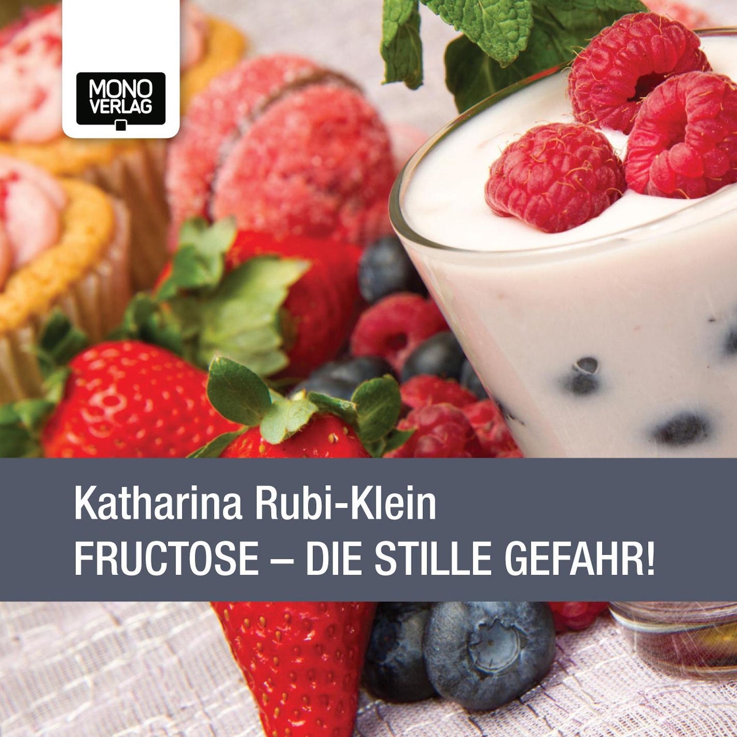 Fructose: Die stille Gefahr! (Abridged)