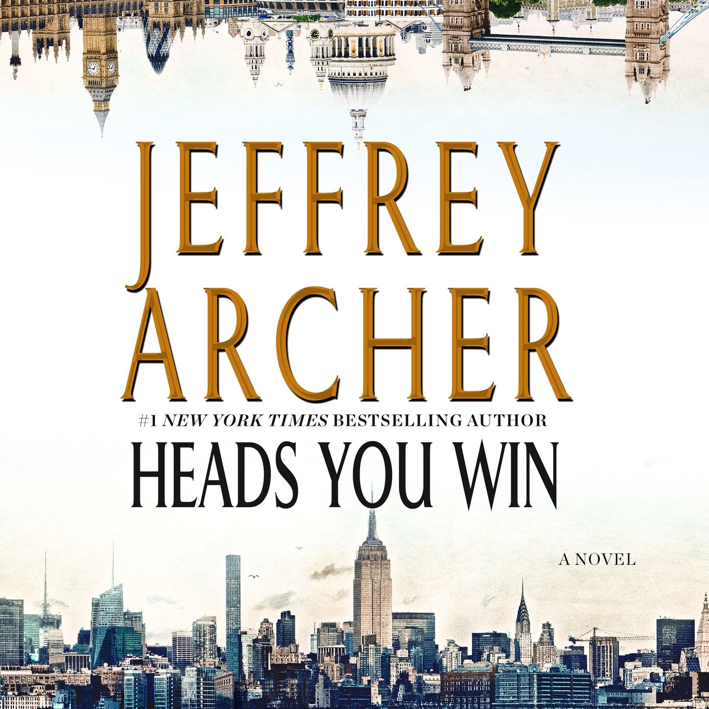 Heads You Win : A Novel