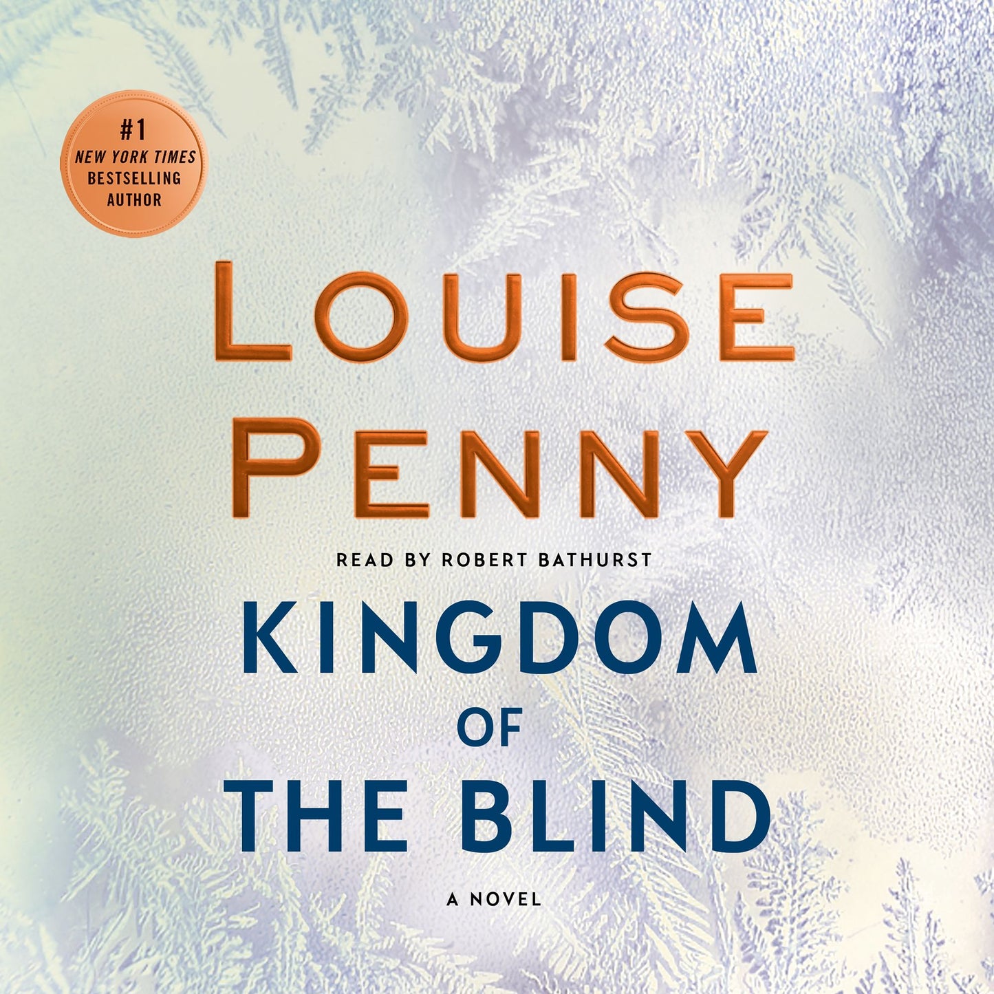 Kingdom of the Blind: A Chief Inspector Gamache Novel