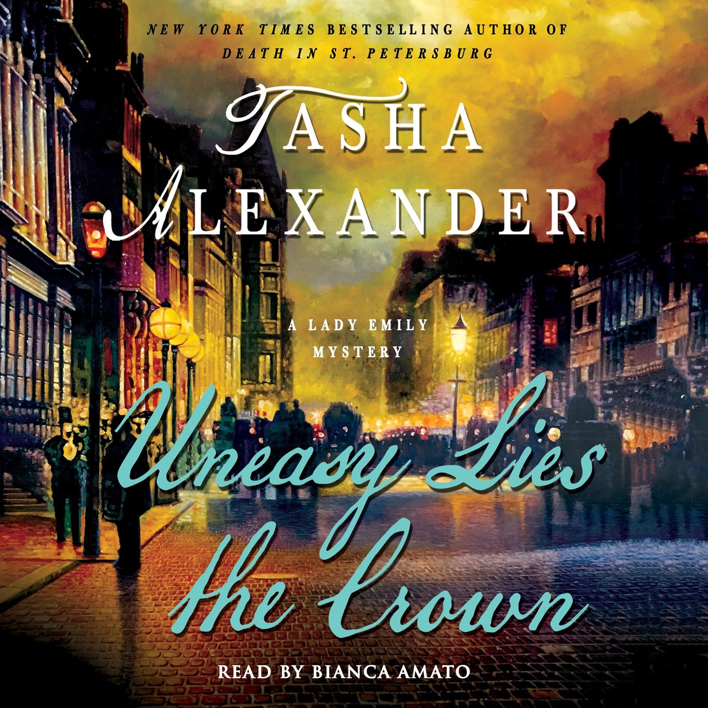 Uneasy Lies the Crown: A Lady Emily Mystery