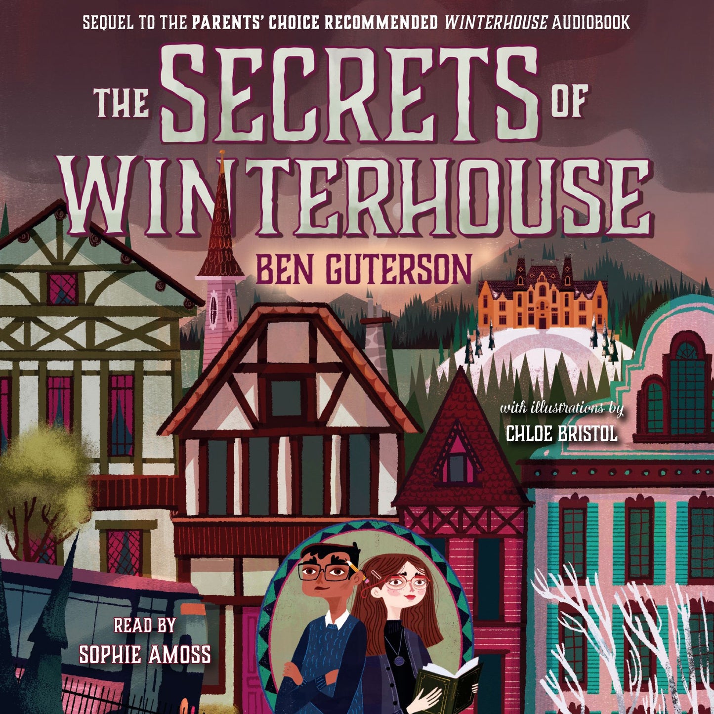 The Secrets of Winterhouse: Winterhouse, Book 2