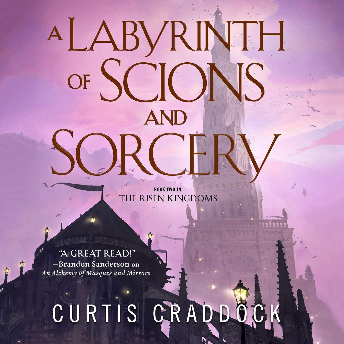 A Labyrinth of Scions and Sorcery: Book Two in the Risen Kingdoms