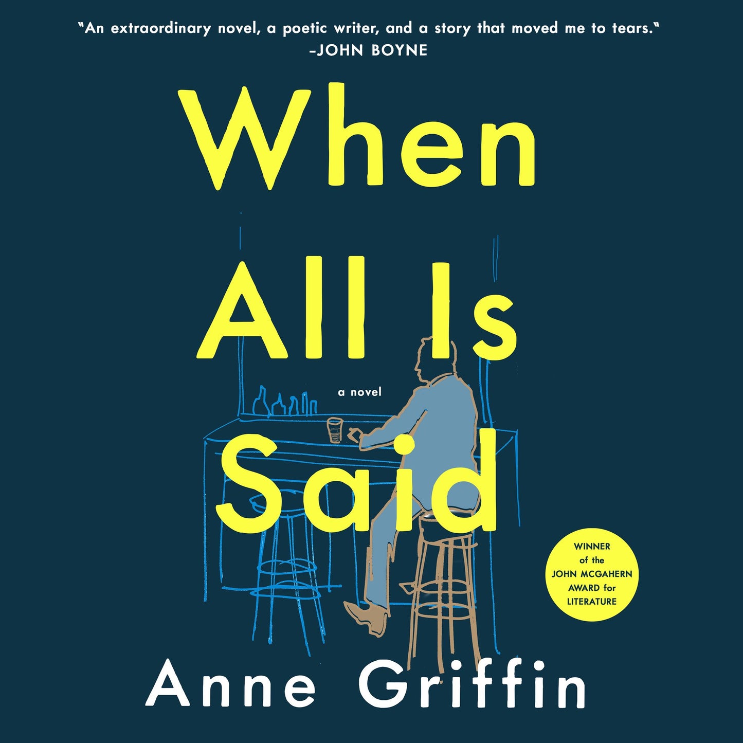 When All Is Said: A Novel
