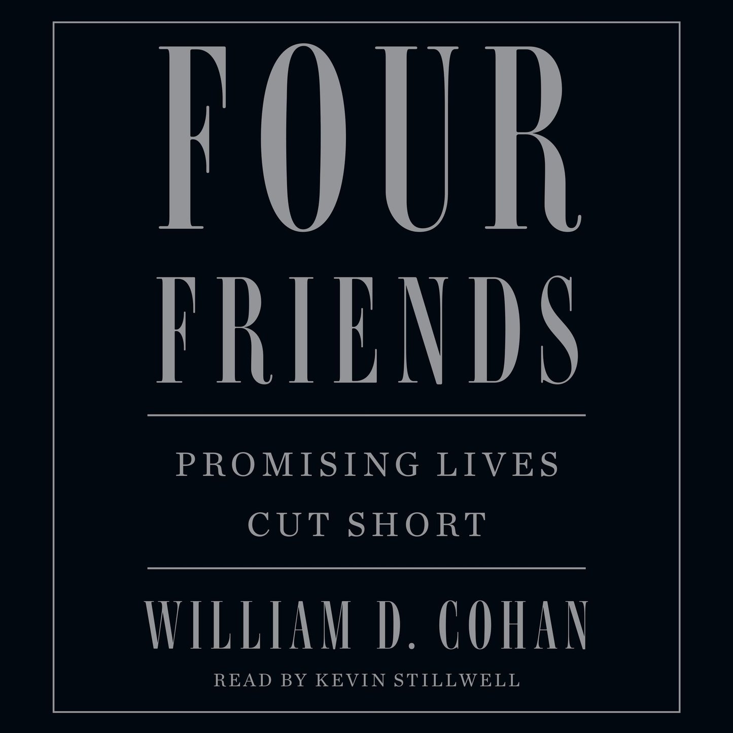 Four Friends: Promising Lives Cut Short