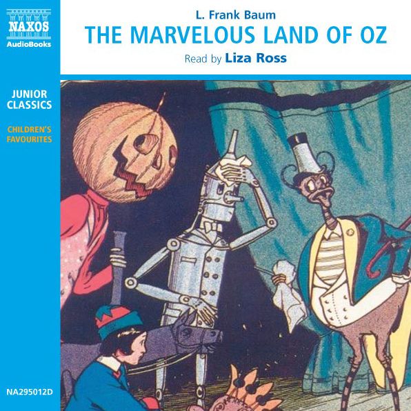 The Marvelous Land of Oz (Abridged)
