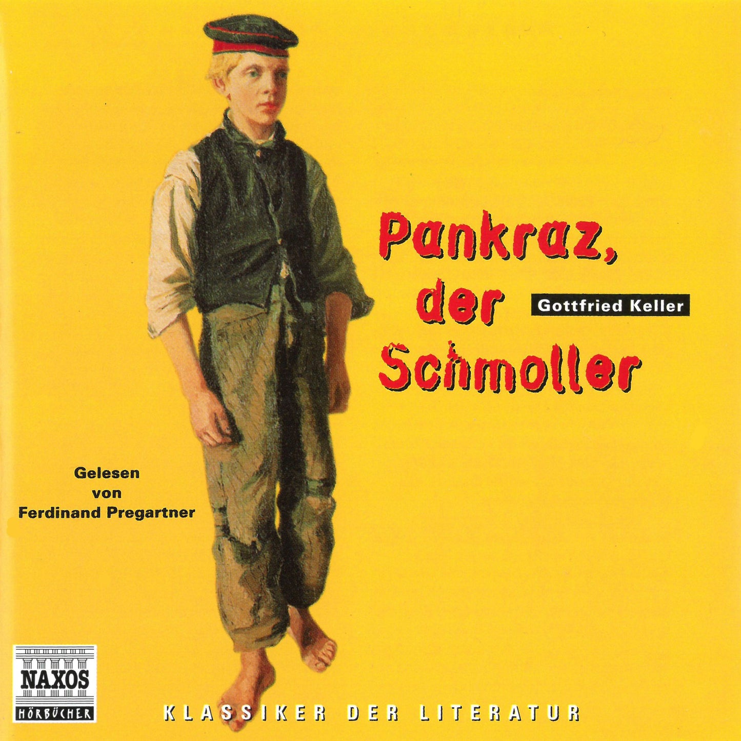 Pankraz, der Schmoller