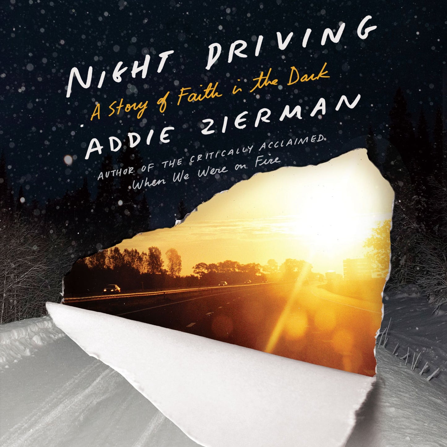 Night Driving : A Story of Faith in the Dark