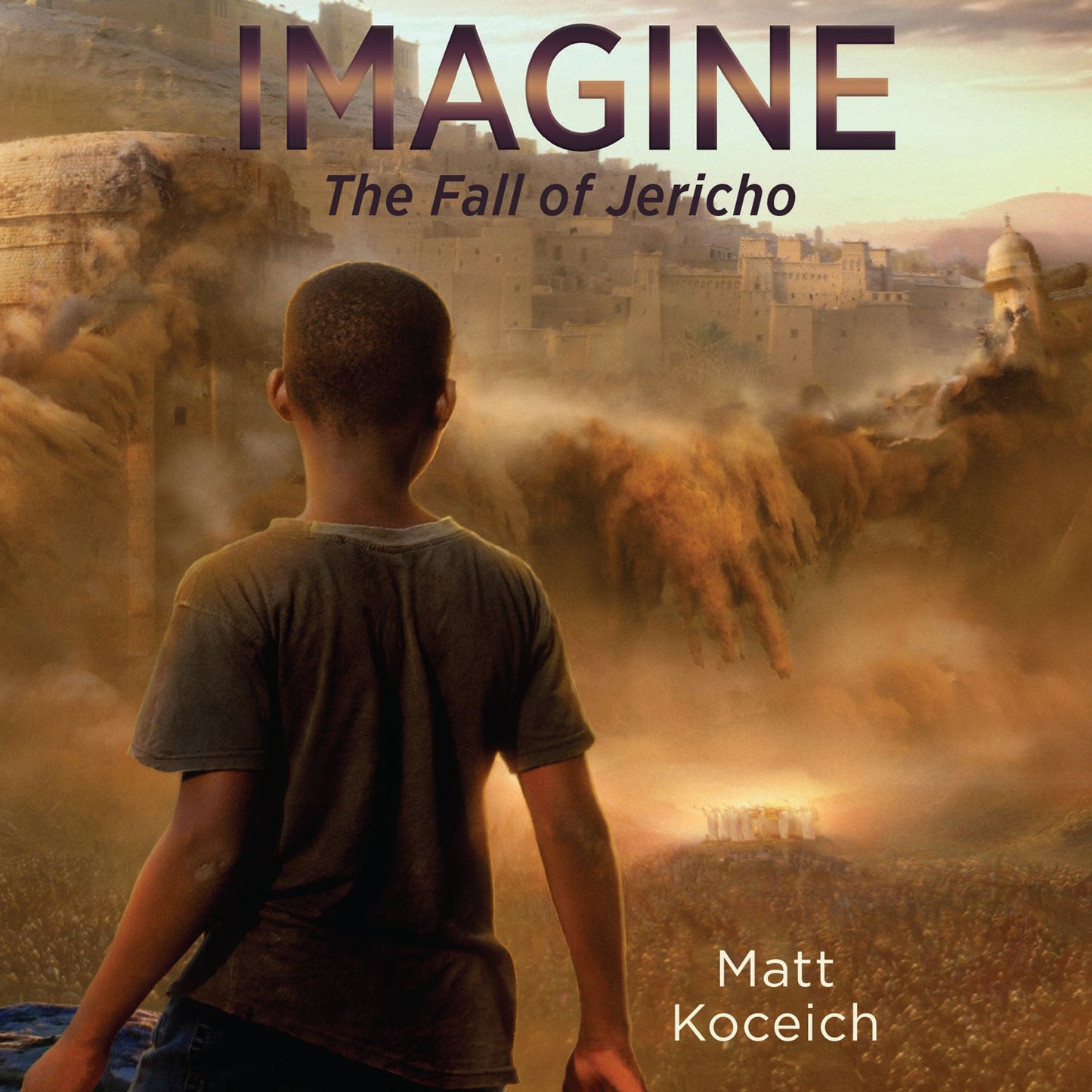 Imagine¿ The Fall of Jericho