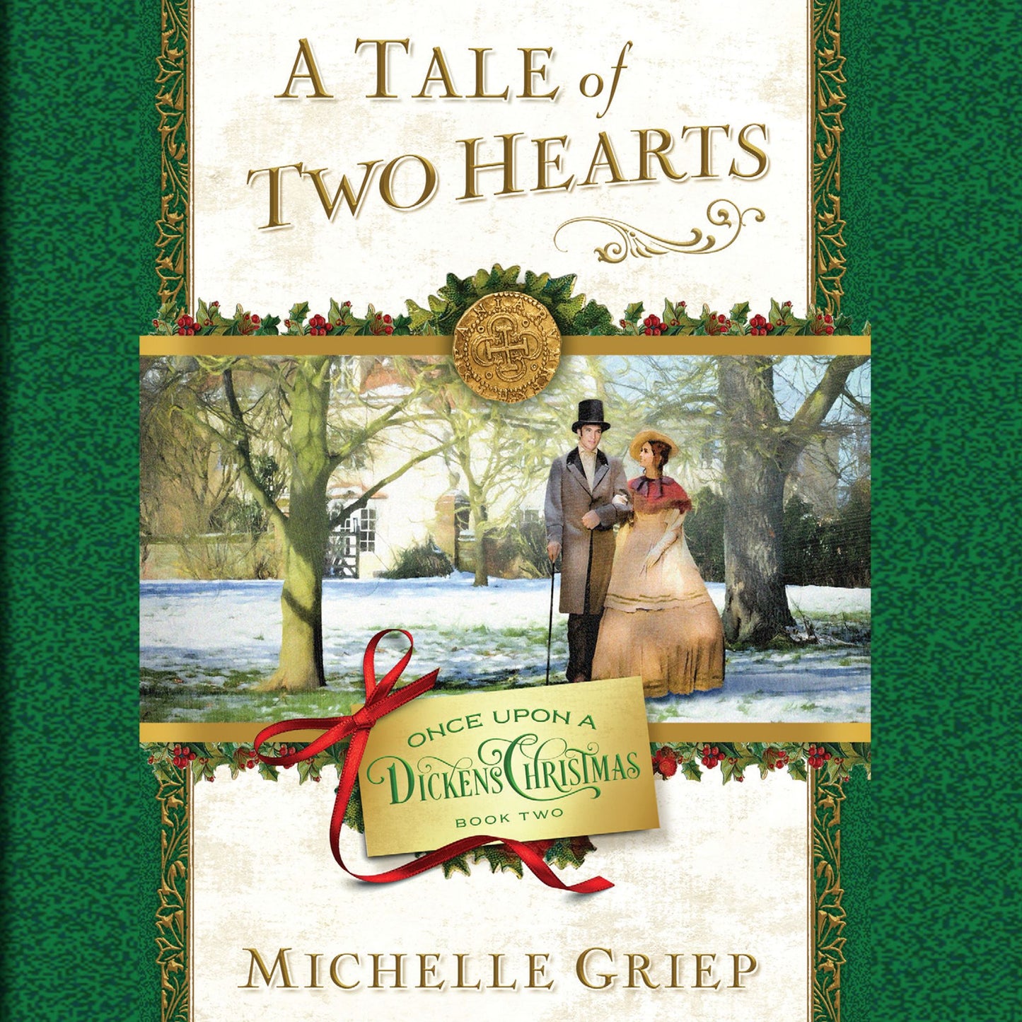 A Tale of Two Hearts: Once Upon a Dickens Christmas, Book Two