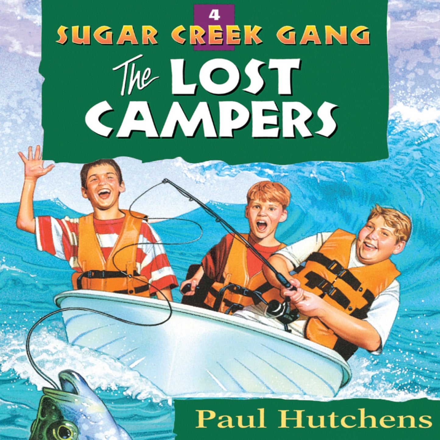 The Lost Campers: Sugar Creek Gang, Book 4