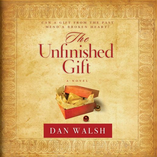 The Unfinished Gift: A Novel