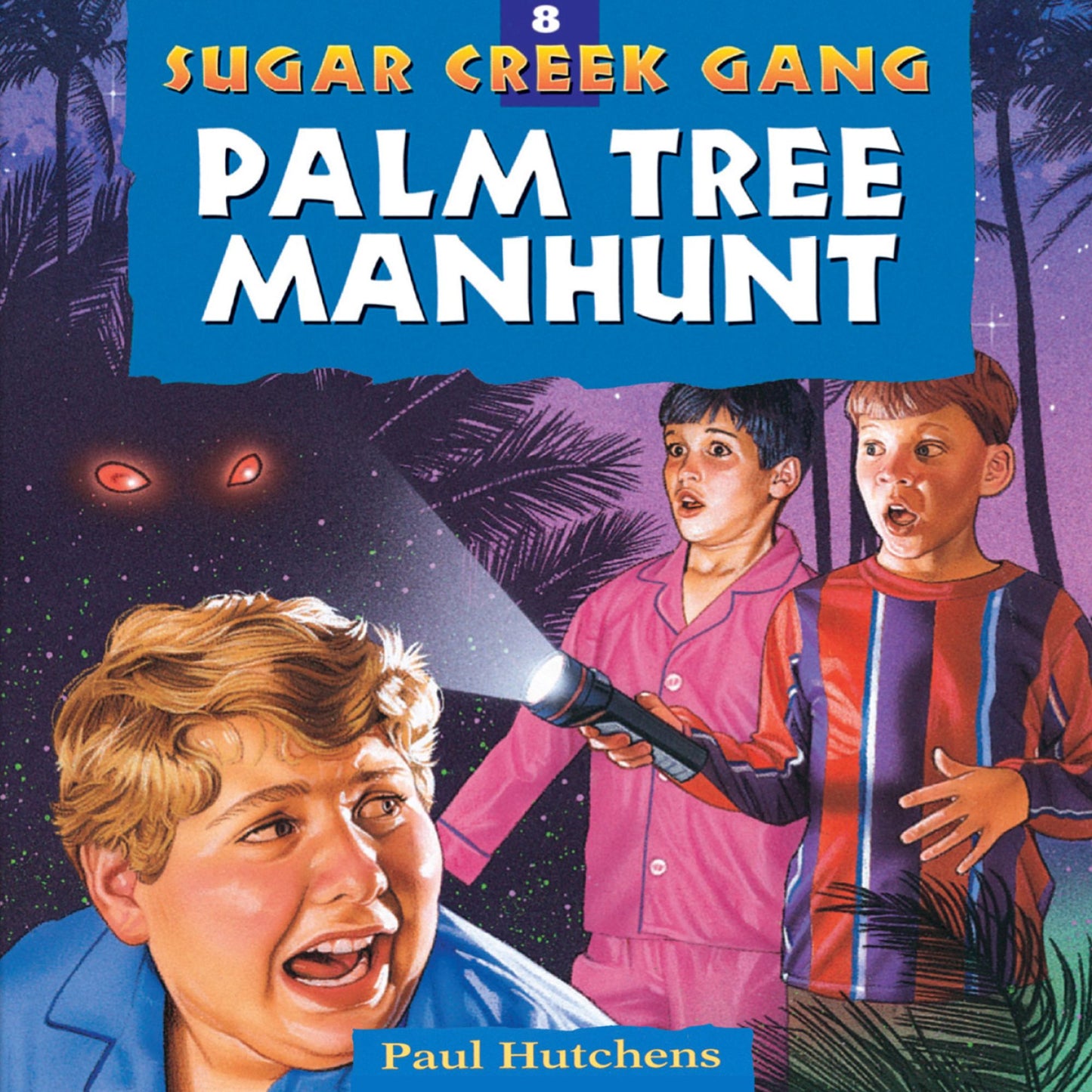 Palm Tree Manhunt: Sugar Creek Gang, Book 8