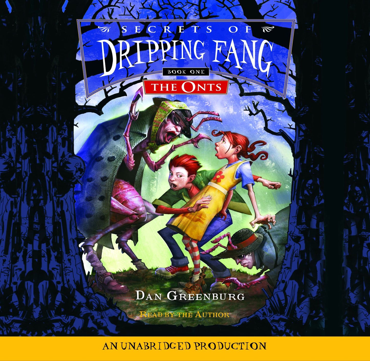 Secrets of Dripping Fang, Book #1: The Onts