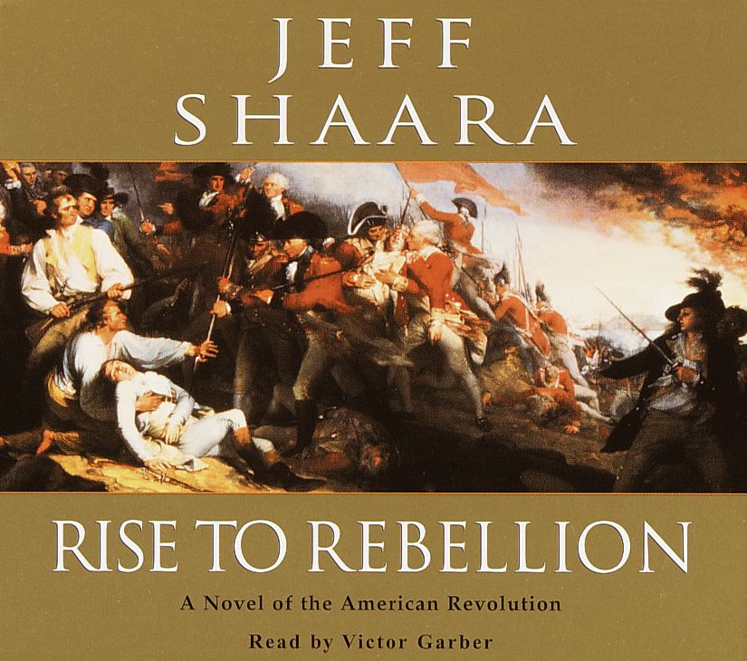 Rise to Rebellion: A Novel of the Revolution (Abridged)