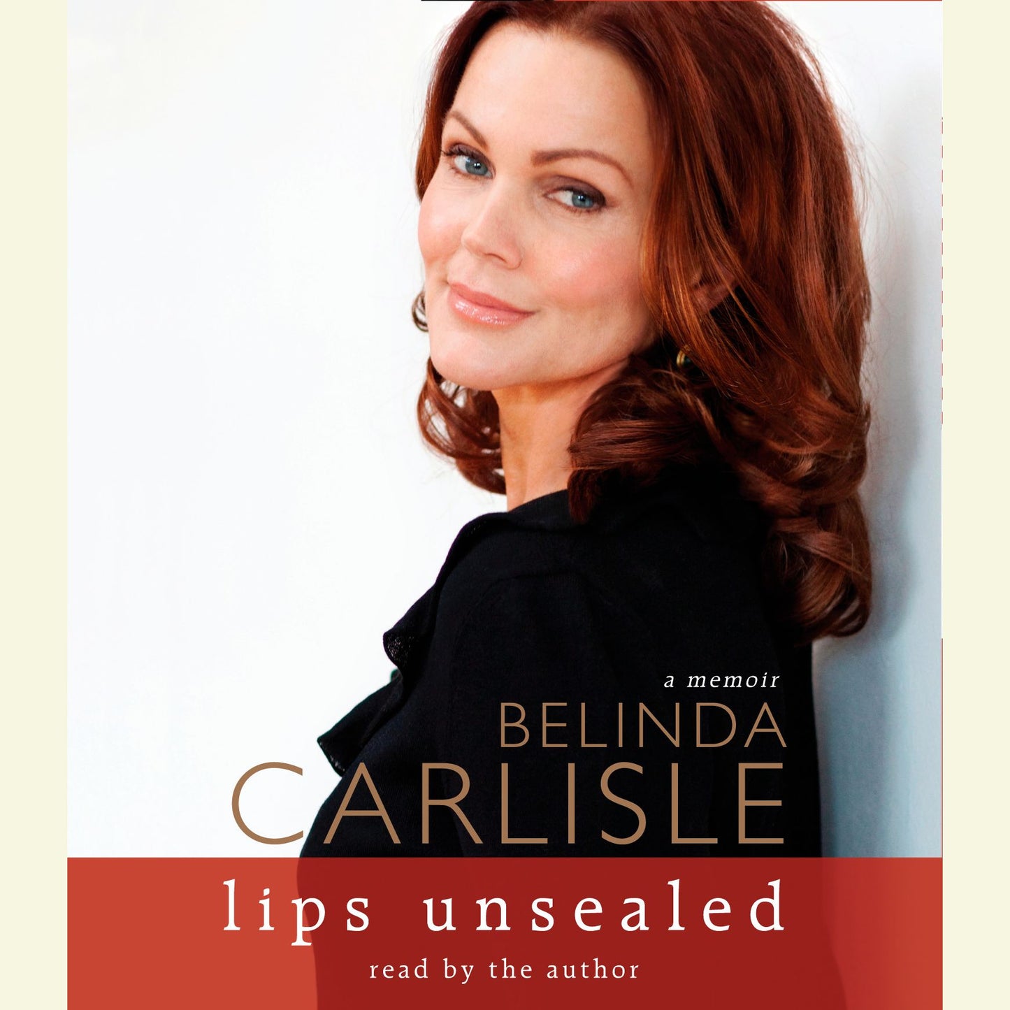 Lips Unsealed: A Memoir (Abridged)