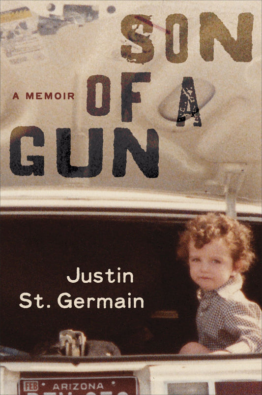 Son of a Gun: A Memoir