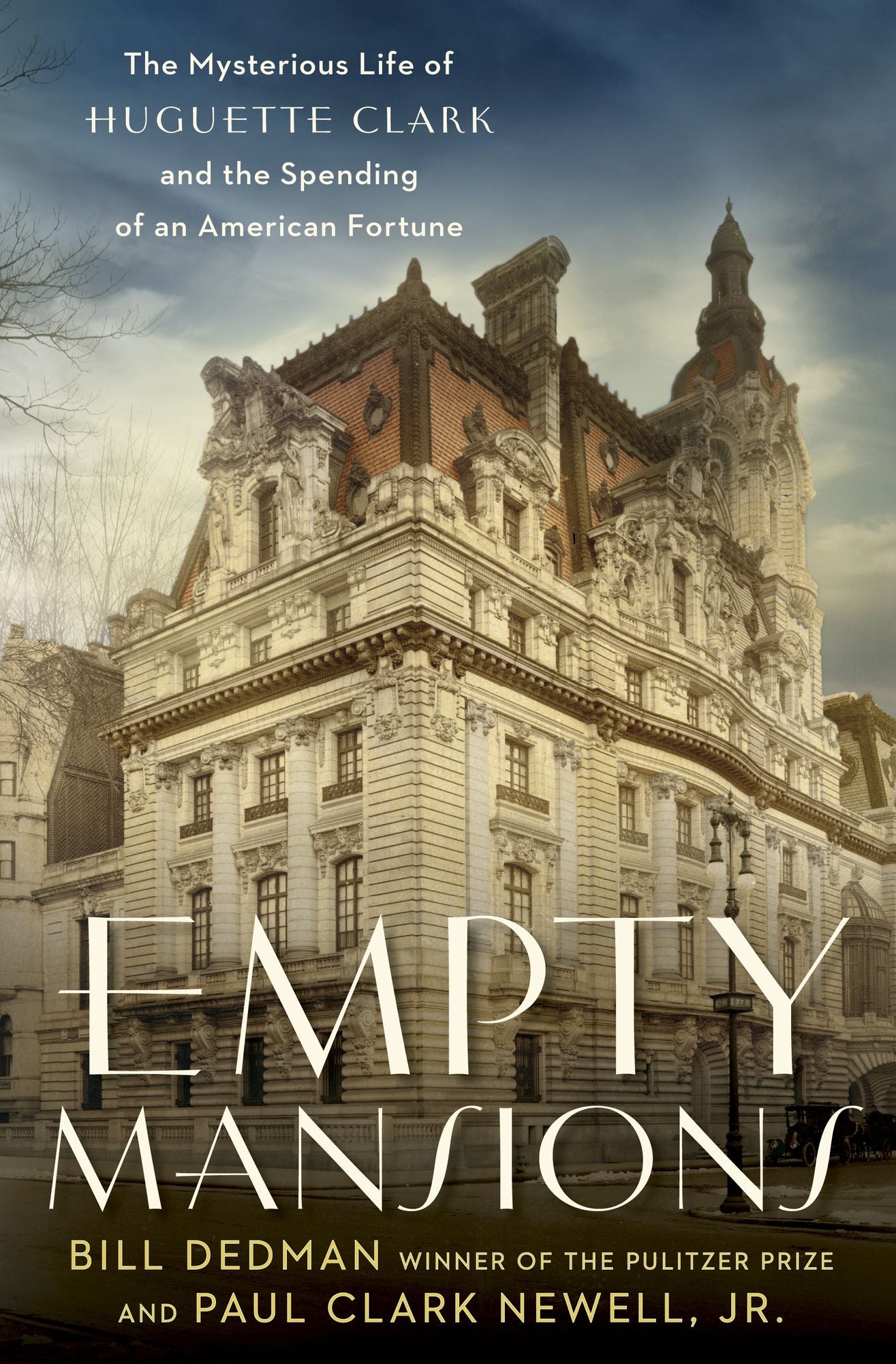 Empty Mansions: The Mysterious Life of Huguette Clark and the Spending of an American Fortune