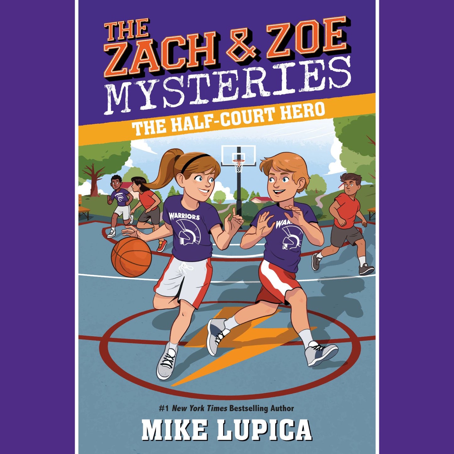The Half-Court Hero: The Zach and Zoe Mysteries, Book 2
