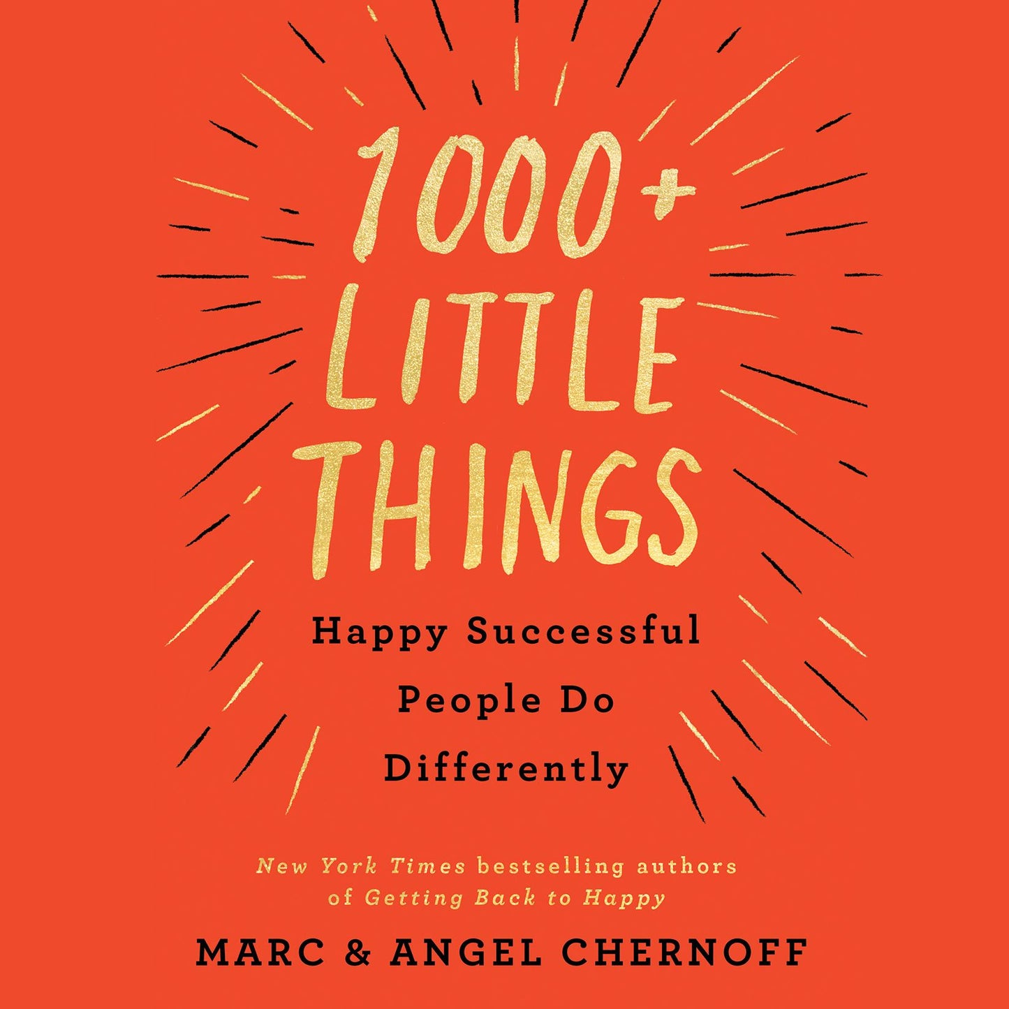 1000+ Little Things Happy Successful People Do Differently