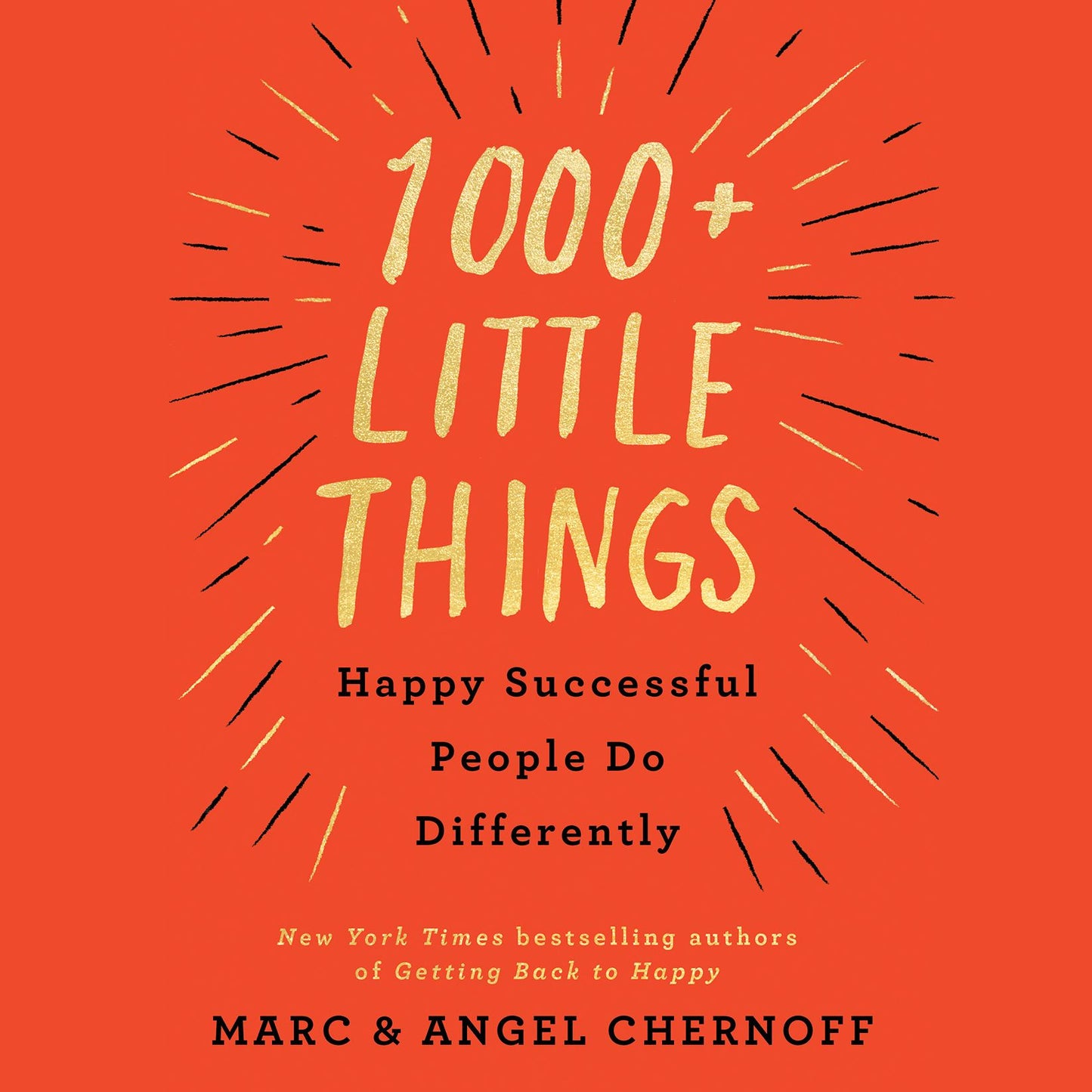 1000+ Little Things Happy Successful People Do Differently