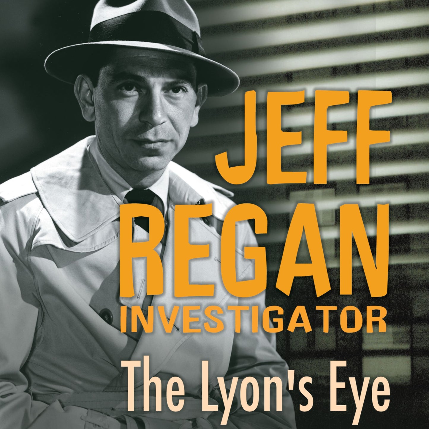 Jeff Regan, Investigator: The Lyon's Eye