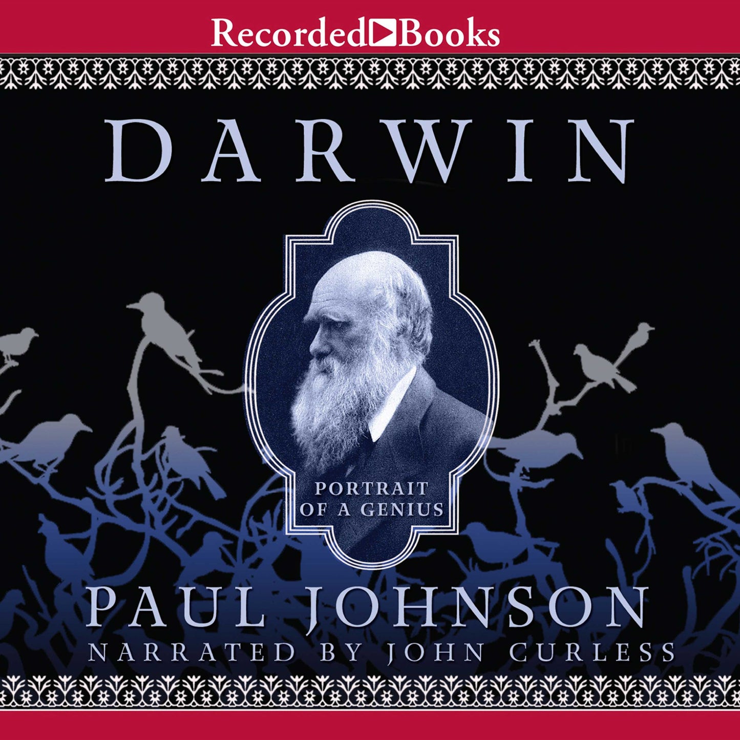 Darwin: Portrait of a Genius