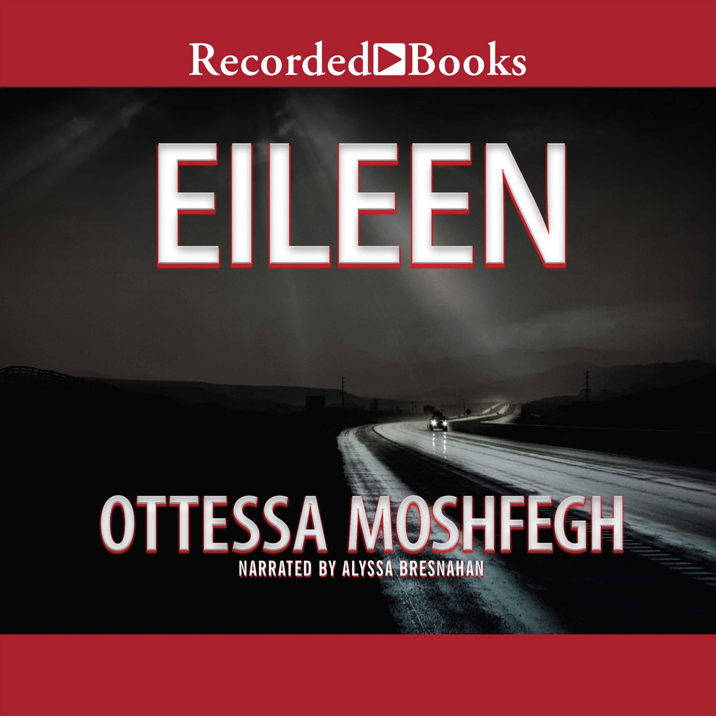 Eileen: A Novel