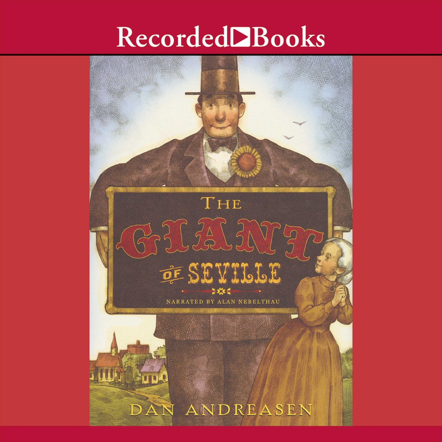 The Giant of Seville: A &ldquo;Tall&rdquo; Tale Based on a True Story