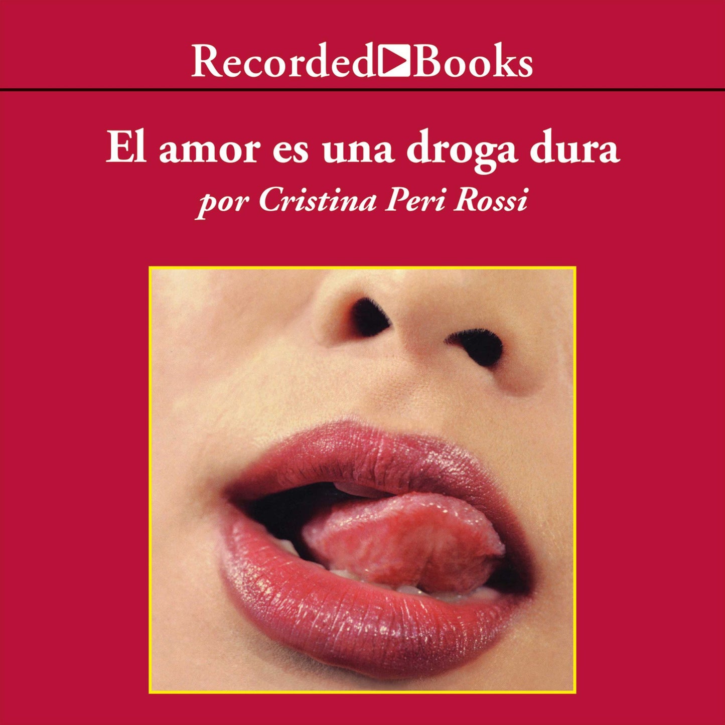 El amor es una droga dura
