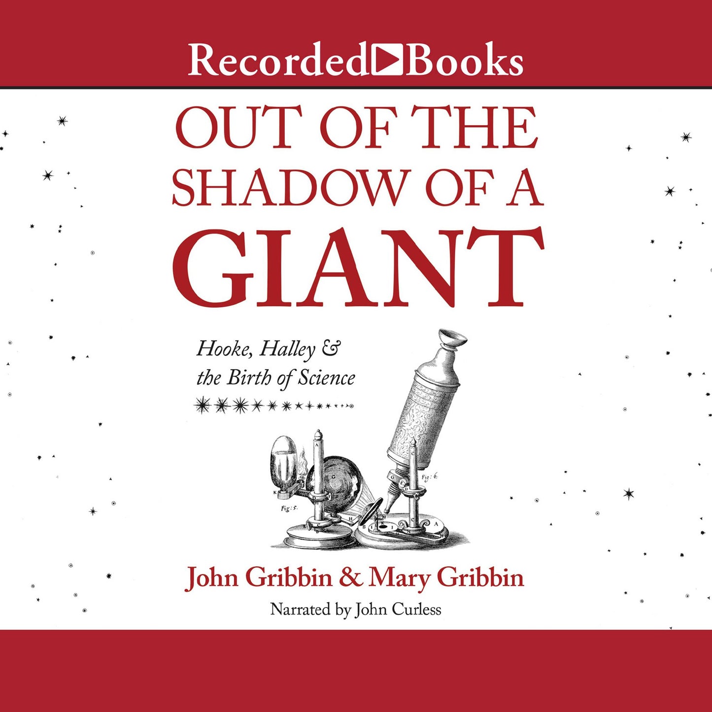 Out of the Shadow of a Giant: Hooke, Haley and the Birth of Science