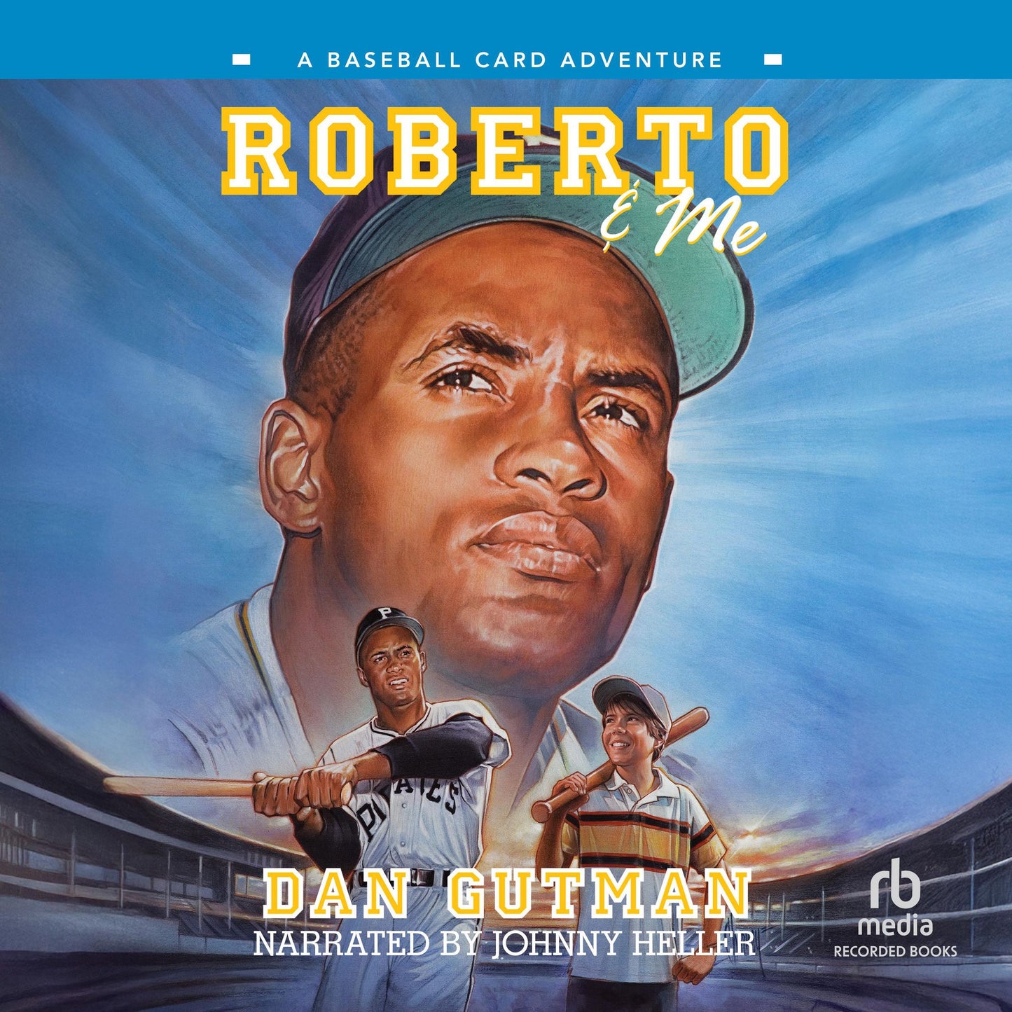 Roberto & Me: A Baseball Card Adventure