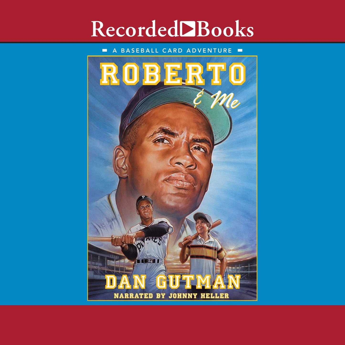 Roberto & Me: A Baseball Card Adventure