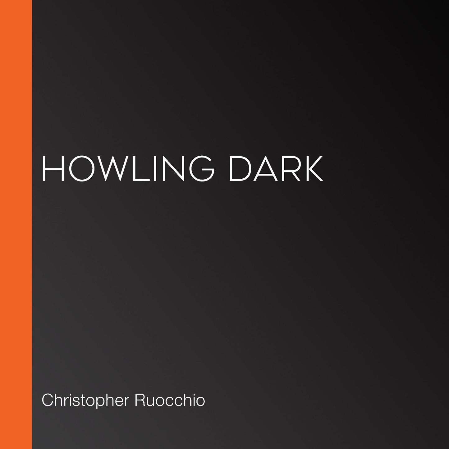 Howling Dark: The Sun Eater: Book Two