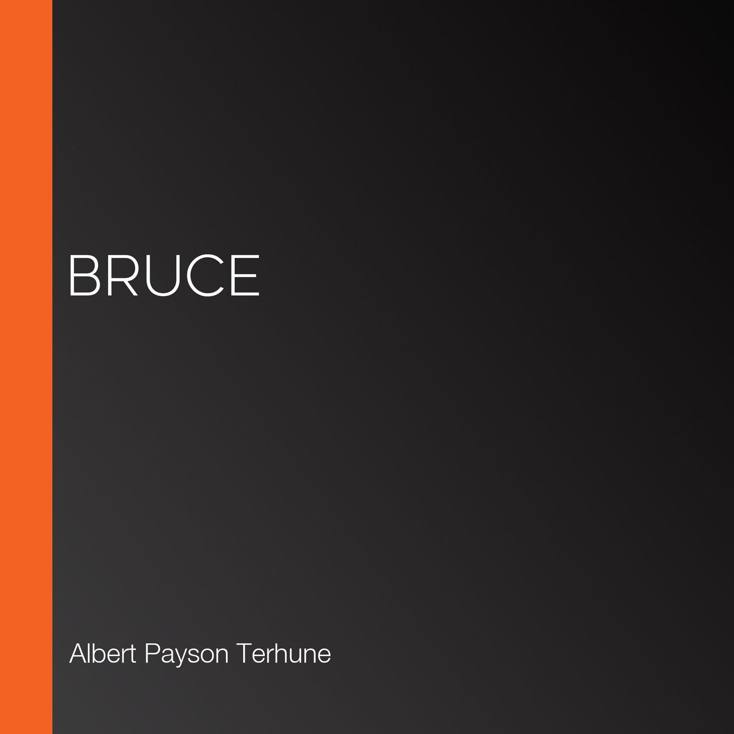 Bruce