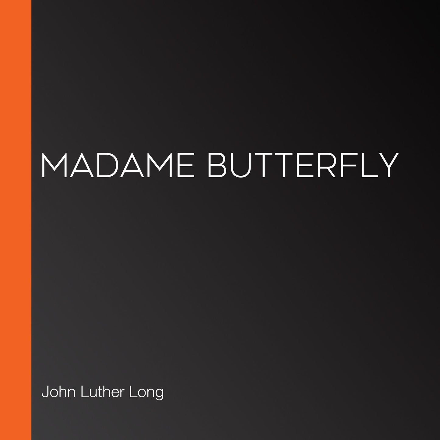 Madame Butterfly